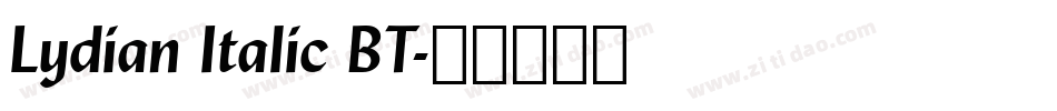 Lydian Italic BT字体转换